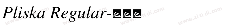 Pliska Regular字体转换